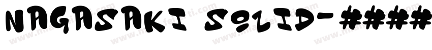Nagasaki Solid字体转换